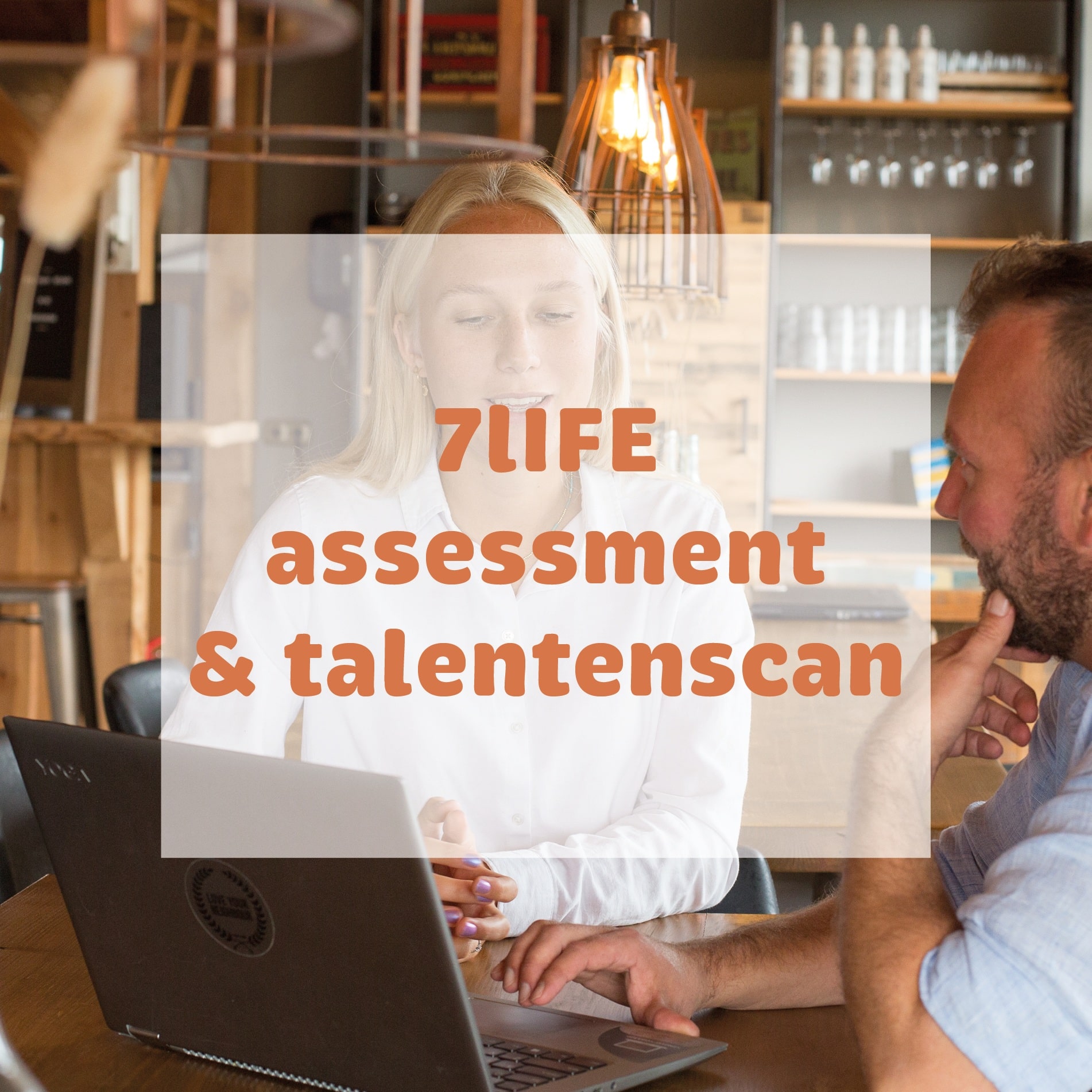 7LIFE assessment & talentenscan