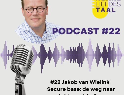 E22 – Jakob van Wielink – Secure base – de weg naar échte verbinding