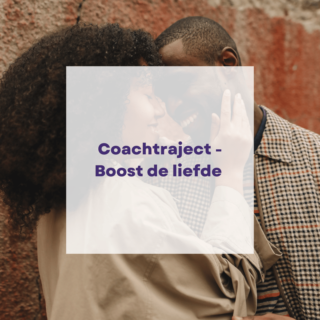 Coachtraject - Boost de liefde