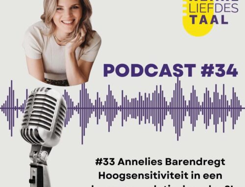 #34 Annelies Barendregt – Hoog sensitiviteit in een duurzame relatie, hoe dan?!