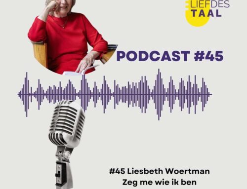 #45 Liesbeth Woertman – Zeg me wie ik ben